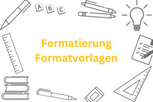 Formatierung Formatvorlagen